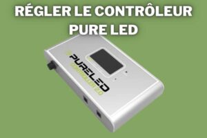 reglage controleur pure led